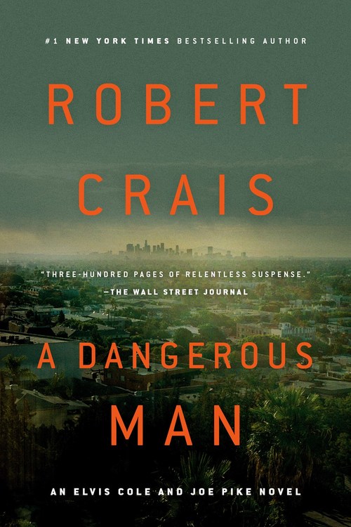 A Dangerous Man by Robert Crais