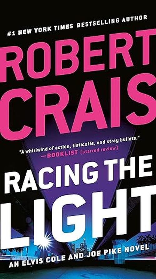 Racing the Light by Robert Crais