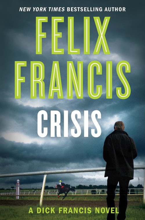 Crisis by Felix Francis