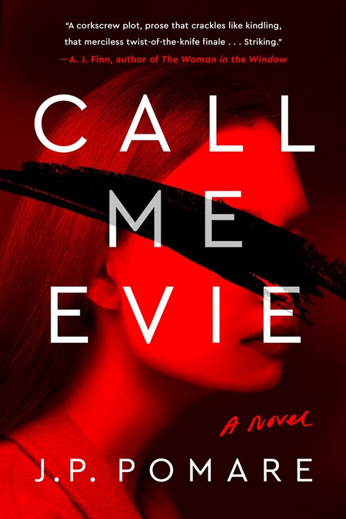 Call Me Evie by J.P. Pomare