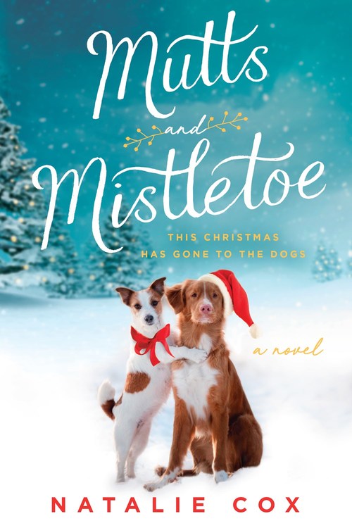 Mutts and Mistletoe by Natalie Cox
