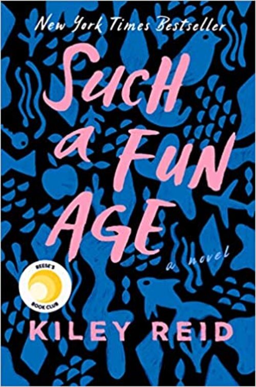 Such a Fun Age by Kiley Reid