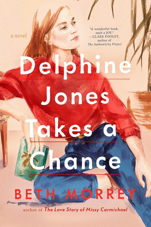 Delphine Jones Takes a Chance by Beth Morrey