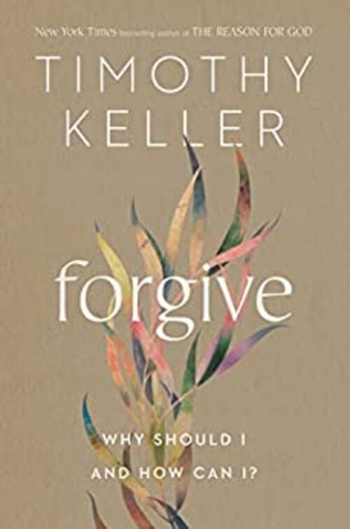 Forgive by Timothy Keller