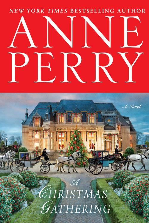 A Christmas Gathering by Anne Perry