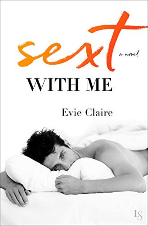 Sext with Me by Evie Claire