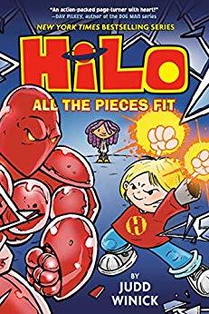 Hilo Book 6: All the Pieces Fit by Judd Winick