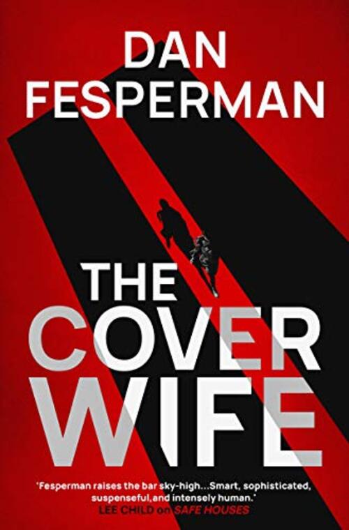 The Cover Wife by Dan Fesperman