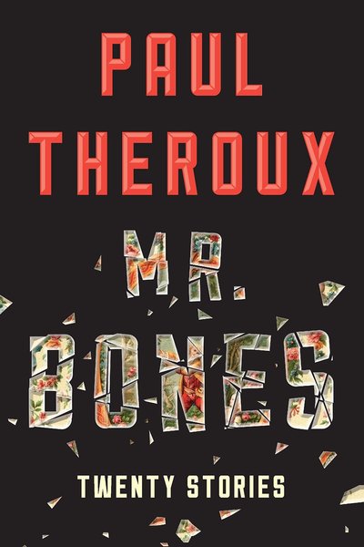 Mr. Bones by Paul Theroux