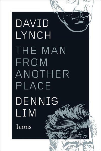 David Lynch: The Man From Another Place