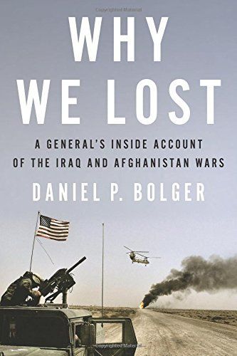 Why We Lost by Daniel Bolger