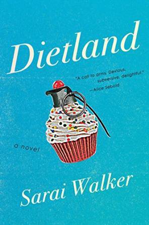 Dietland by Sarai Walker