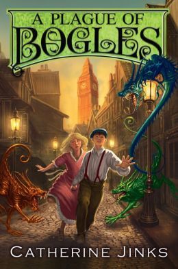 A Plague of Bogles by Catherine Jinks