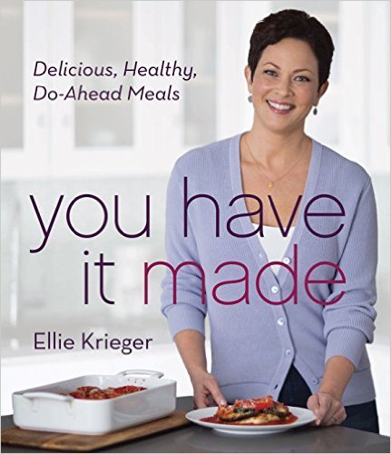 You Have It Made by Ellie Krieger