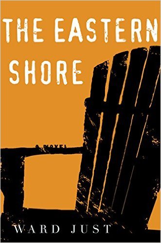 The Eastern Shore by Ward Just