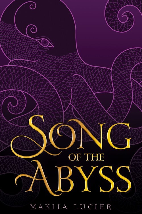 Song of the Abyss by Makiia Lucier