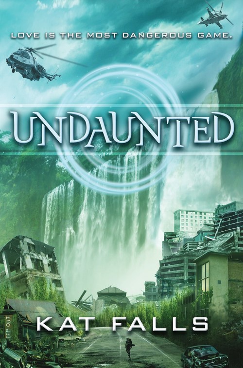Undaunted by Kat Falls