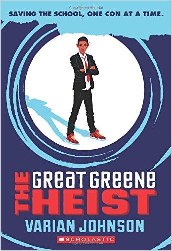 The Great Greene Heist by Varian Johnson