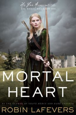 Mortal Heart by Robin LaFevers