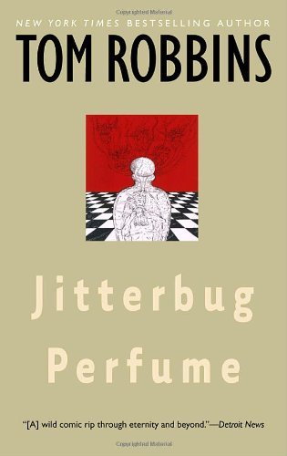 Jitterbug Perfume by Tom Robbins