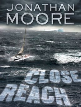 Close Reach by Jonathan Moore