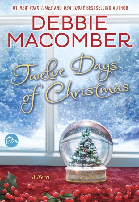 Twelve Days of Christmas by Debbie Macomber