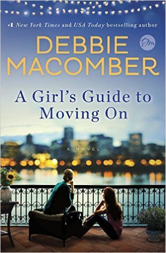 A Girl's Guide to Moving On by Debbie Macomber