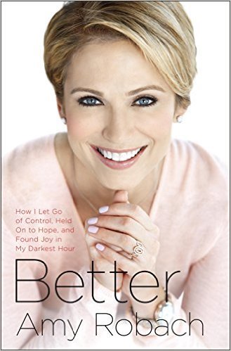 Better by Amy Robach