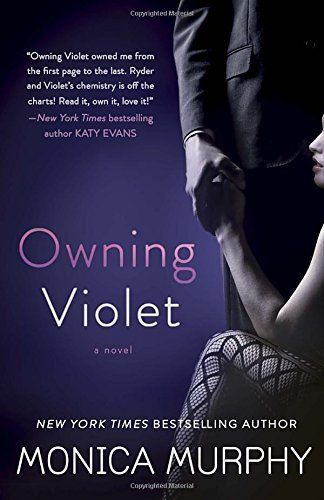 Owning Violet by Monica Murphy