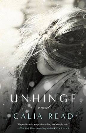 Unhinge by Calia Read
