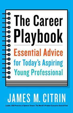 The Career Playbook by James M. Citrin