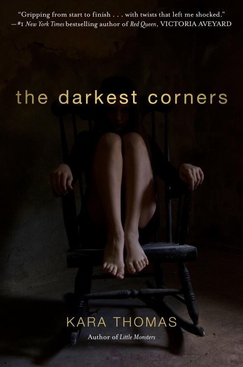 The Darkest Corners by Kara Thomas