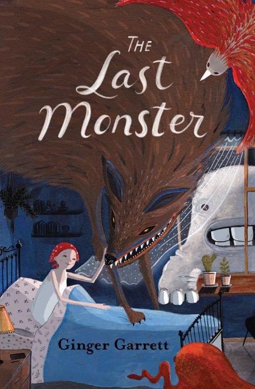 The Last Monster by Ginger Garrett