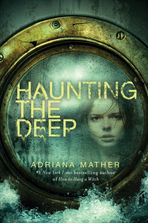 Haunting the Deep by Adriana Mather