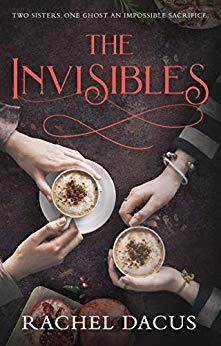 The Invisibles by Rachel Dacus