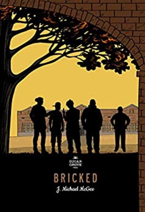 Bricked by J. Michael McGee
