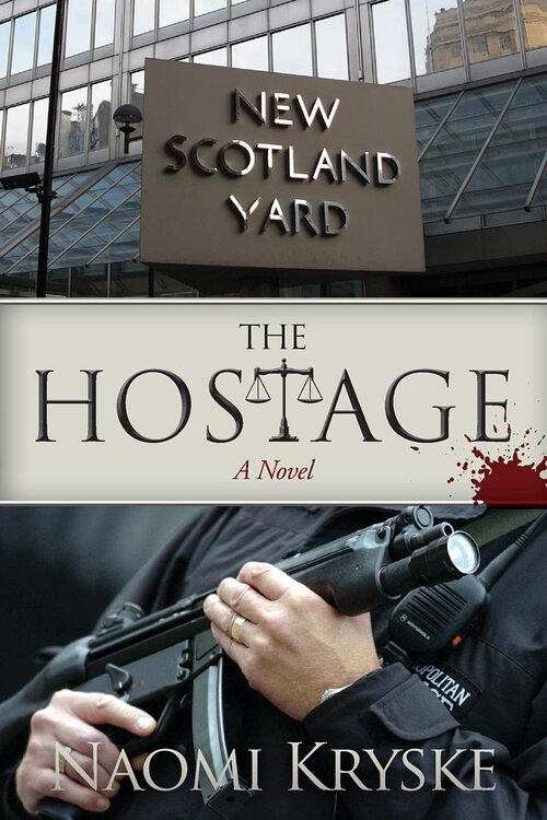 The Hostage by Naomi Kryske