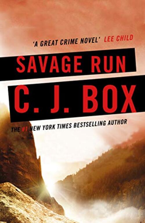 Savage Run by C.J. Box