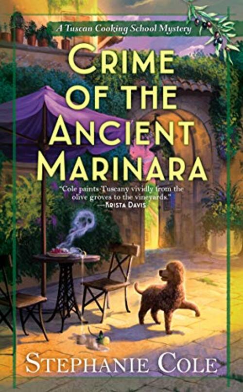Crime of the Ancient Marinara by Stephanie Cole