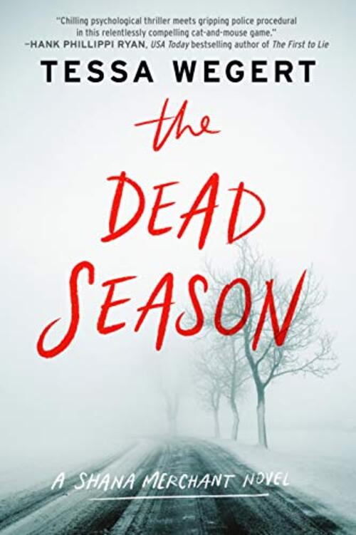 The Dead Season by Tessa Wegert