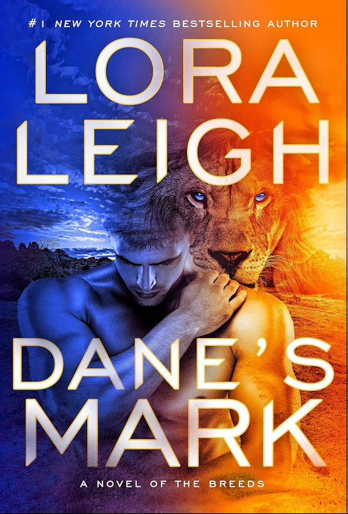 Dane's Mark by Lora Leigh