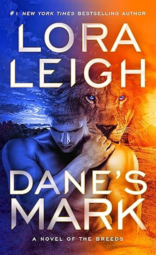 Dane's Mark by Lora Leigh