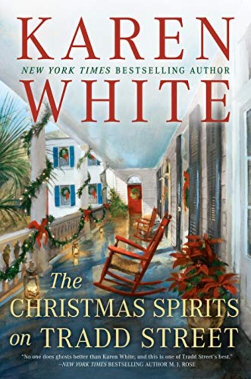 The Christmas Spirits on Tradd Street by Karen White