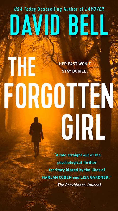 The Forgotten Girl by David Bell