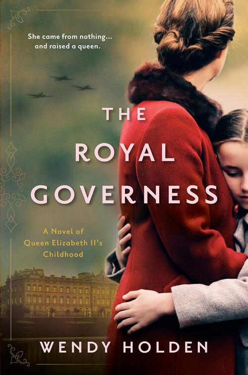 The Royal Governess by Wendy Holden