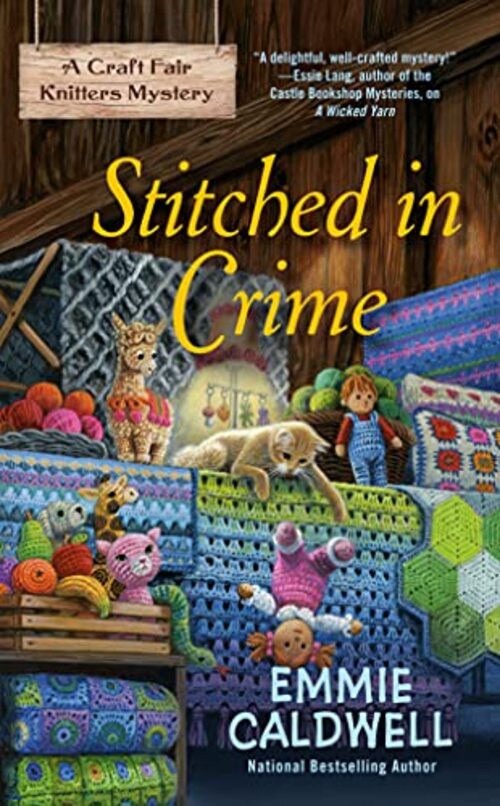 Stitched in Crime by Emmie Caldwell