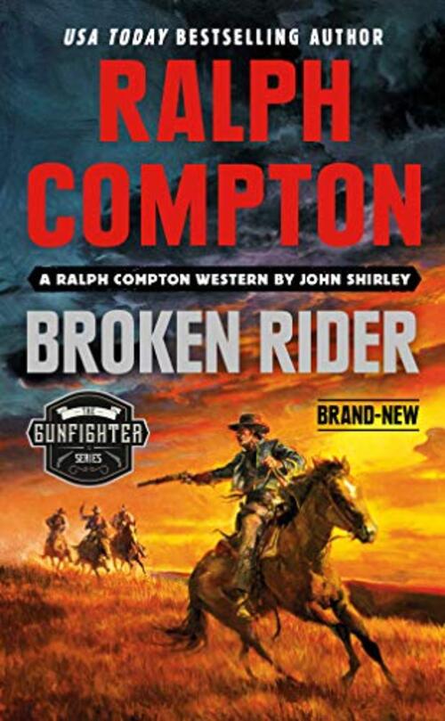 Ralph Compton Broken Rider by Ralph Compton