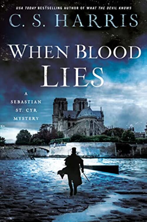 When Blood Lies by C.S. Harris