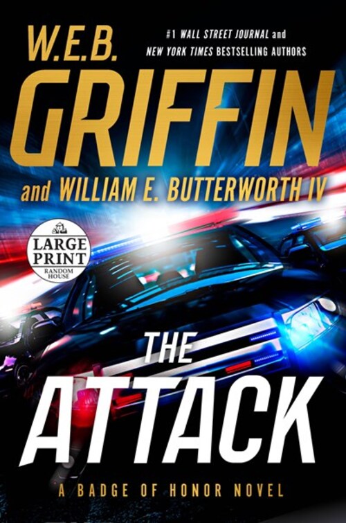 The Attack by W.E.B. Griffin