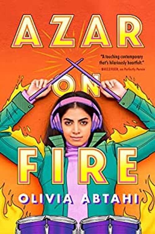 Azar on Fire by Olivia Abtahi